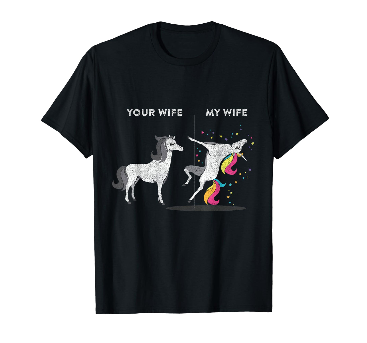 Your Wife vs My Wife Unicorn T-shirt T-Shirt