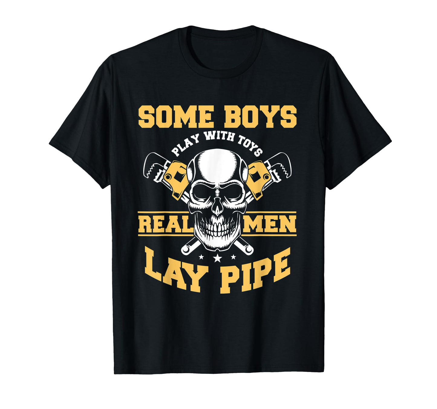 Pipelayer Steamfitter Drain Layers Pipes Sewers Drains T-Shirt
