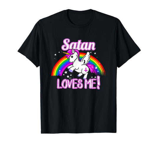 Satan Loves Me T-Shirt Unicorn Religion Non-Believer God T-Shirt