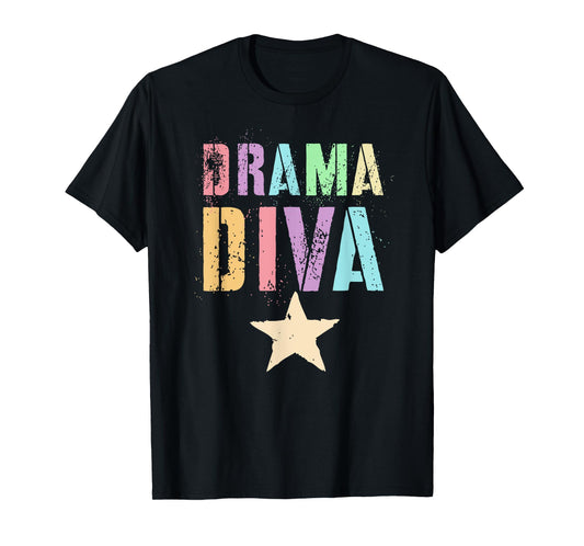 Cute DRAMA DIVA Theater Teacher School Stage Acting Play Gag T-Shirt for Men Women
