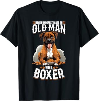 Boxer Dog Breed Pet - Never Underestimate An Old Man T-Shirt