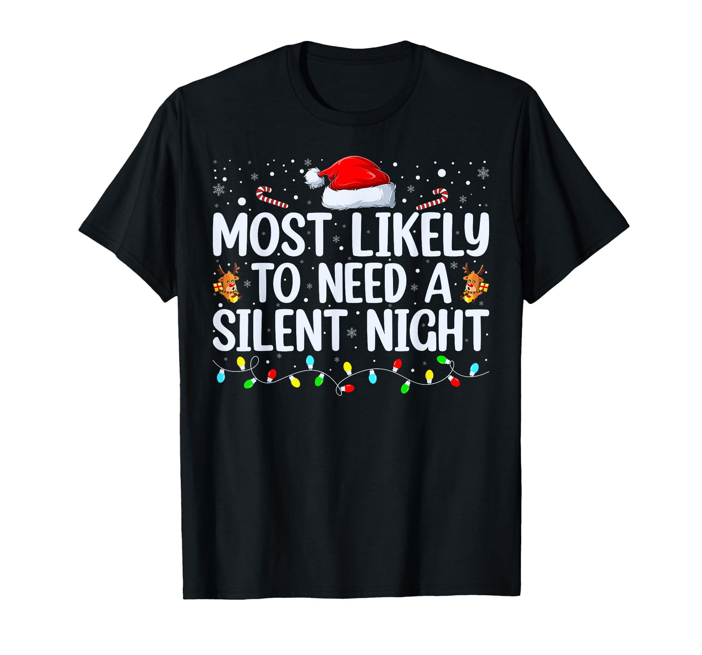 Most Likely to need a silent night Family Christmas Pajamas T-Shirt