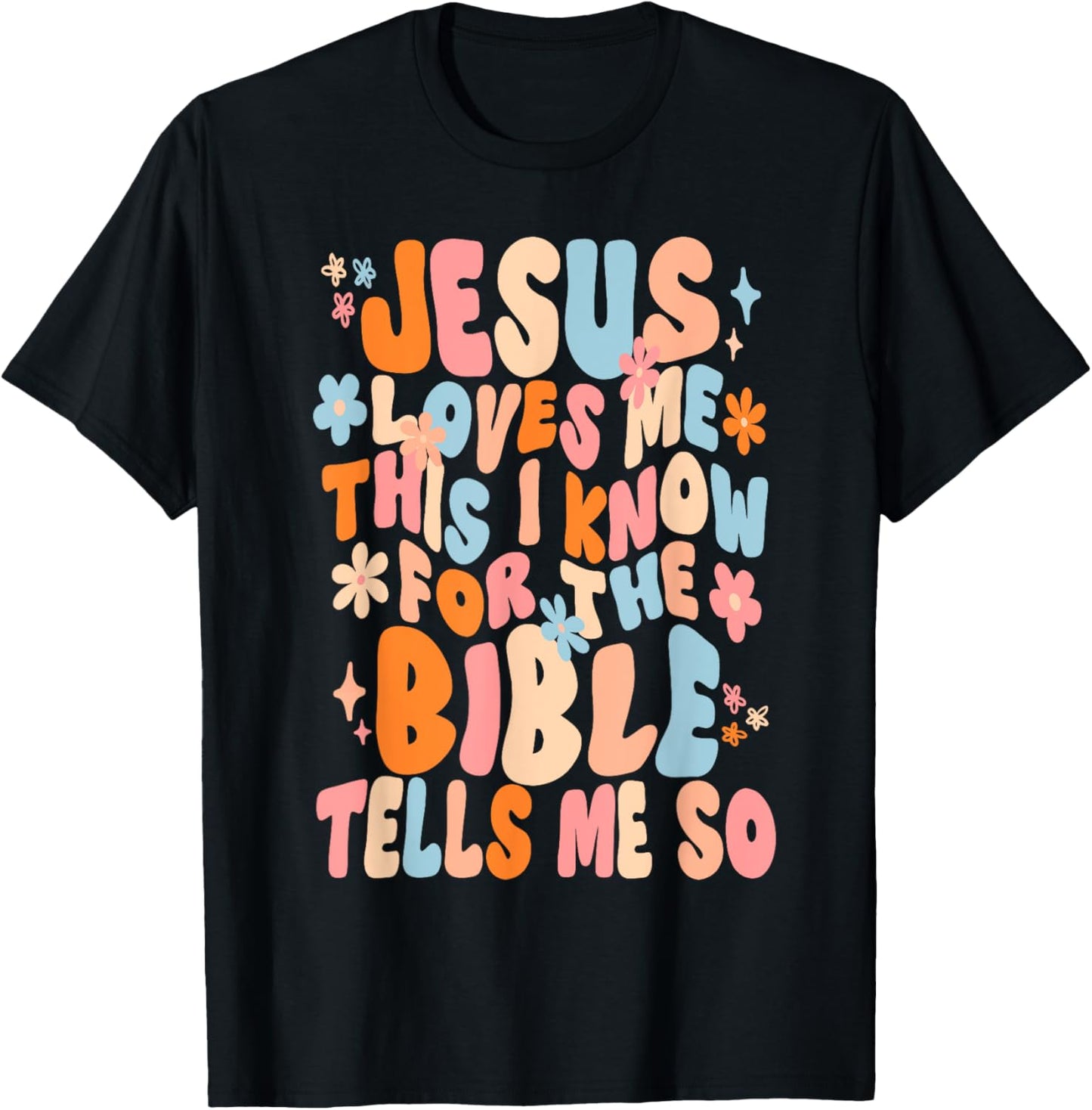 Jesus Loves Me This I Know Faith Christian Happy Easter Day T-Shirt