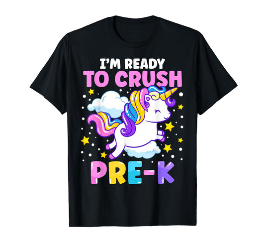 First Day of Preschool I'm Ready To Crush Pre-K Unicorn Kids T-Shirt