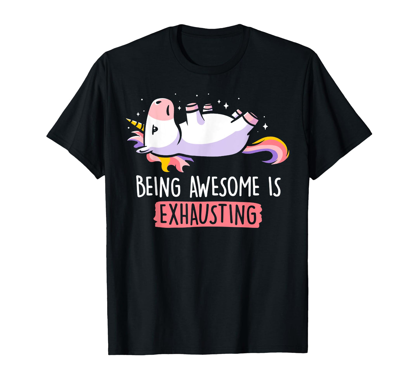 Being Awesome Is Exhausting Retro Lazy Funny Unicorn Gift T-Shirt
