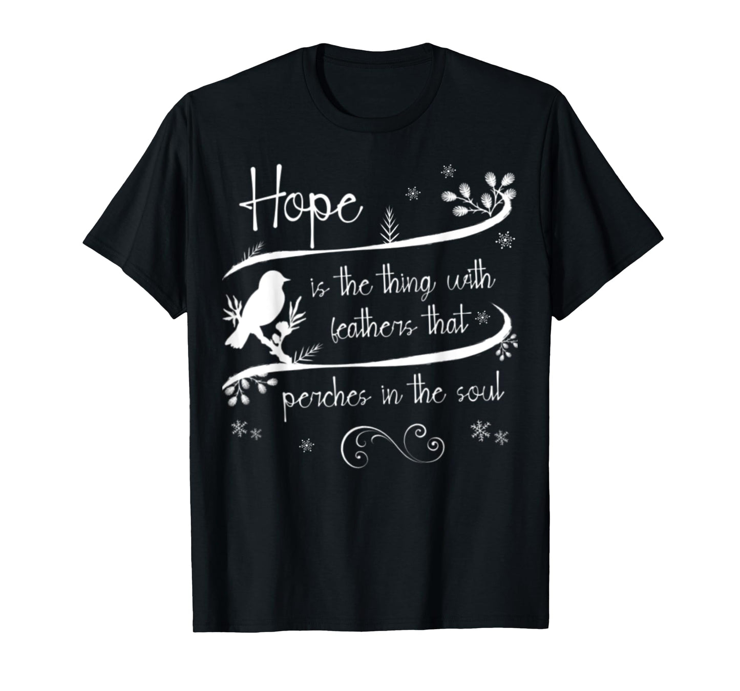 Emily Dickinson Hope is The Thing With Feathers Bird Poetry T-Shirt