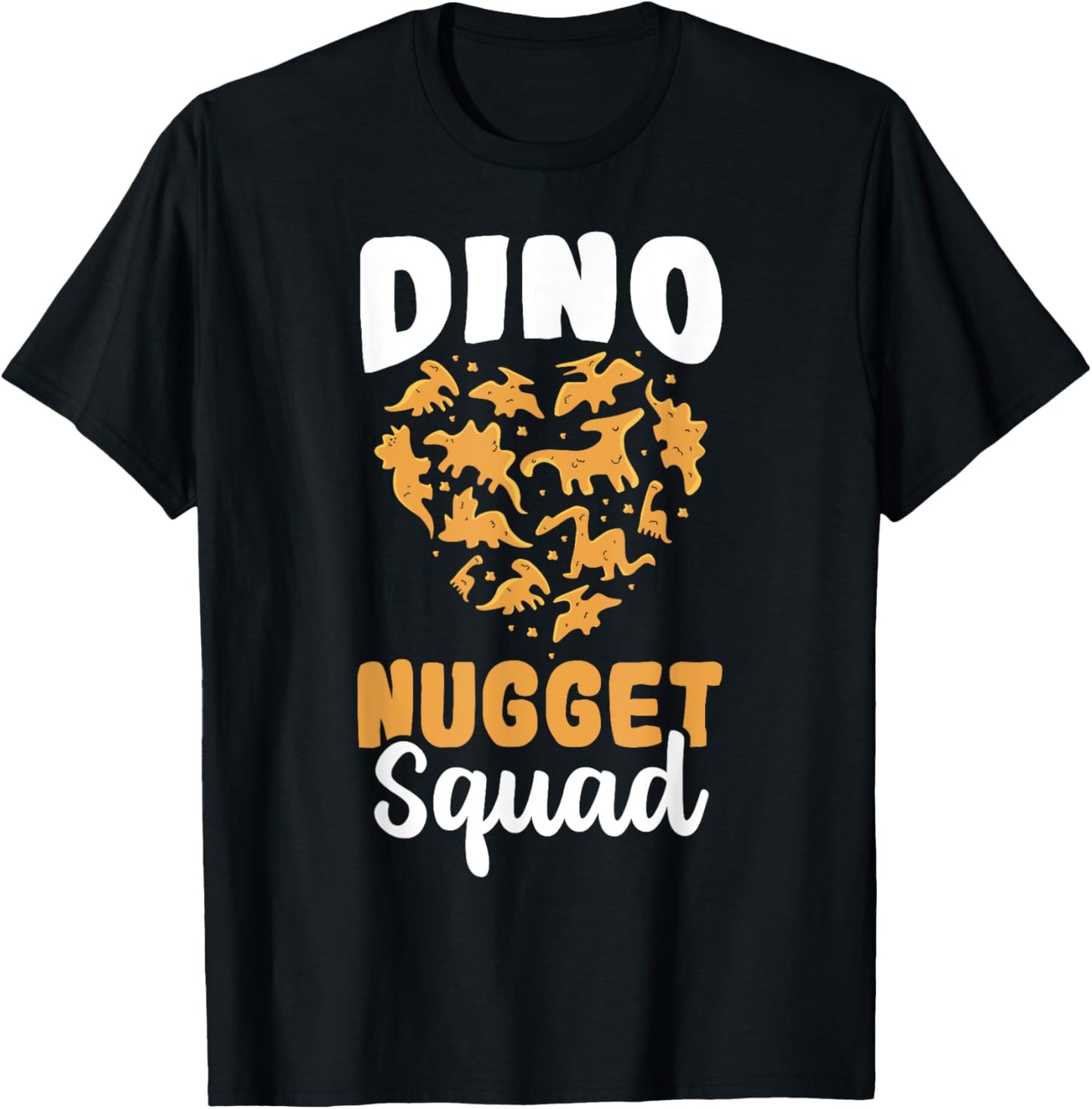 Dino Nuggets Dinosaur Chicken Nugget Squad Dino Nugget T-Shirt