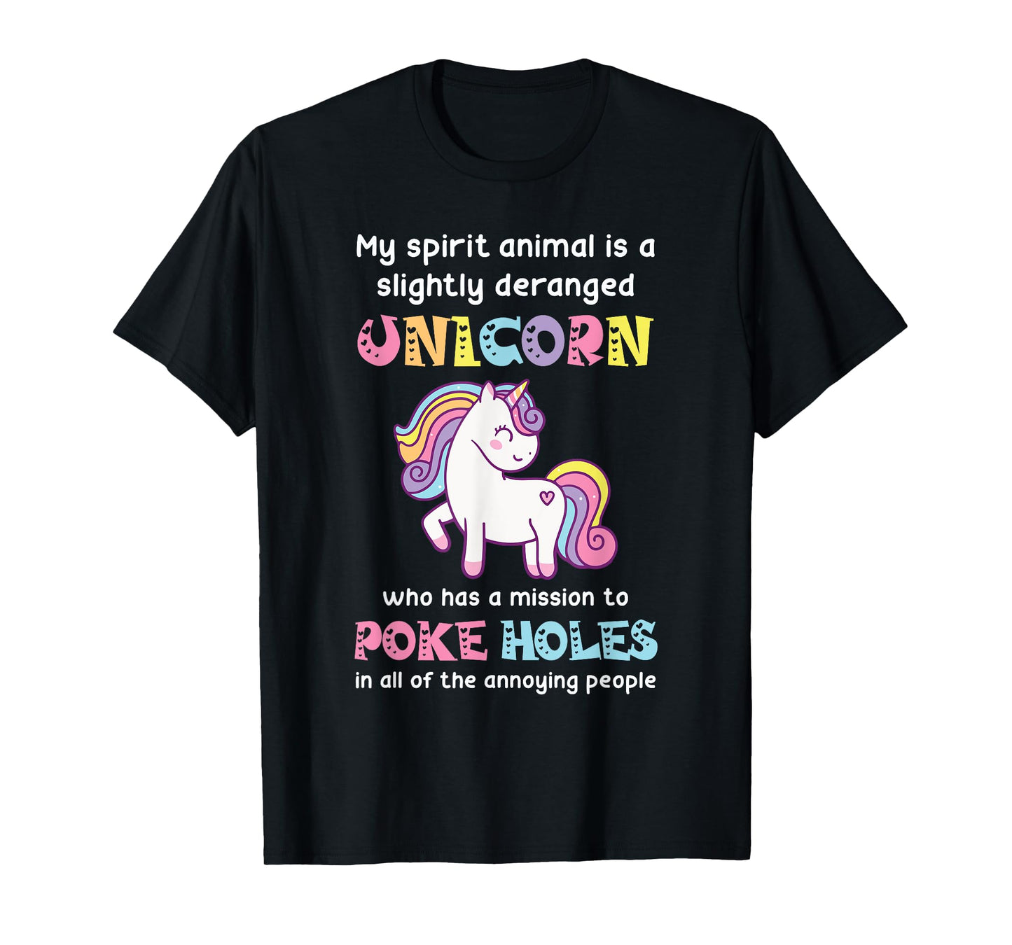 My spirit animal is a slightly deranged unicorn T-Shirt