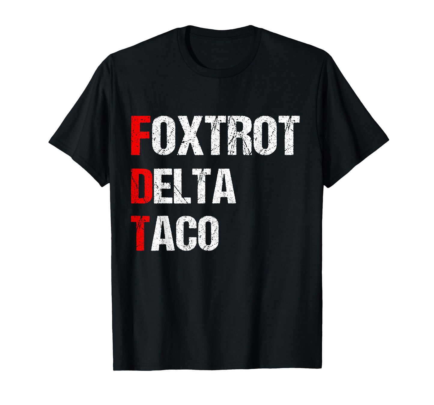 Funny Foxtrot Delta Taco, 4th of July T-Shirt