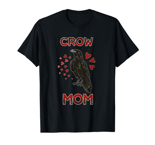 Funny Crow Mom Illustration Bird Crow Lover Quote for Women T-Shirt