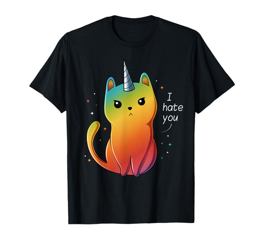 Cat Unicorn I Hate You T-Shirt