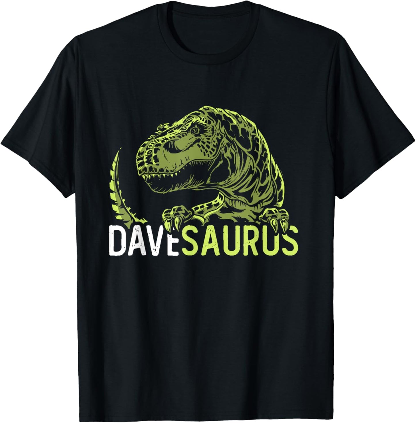 Dave Saurus Personalized Name Dinosaur T-Rex T-Shirt