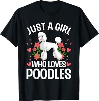 Funny Poodle Design For Girls Women Standard Poodle Lovers T-Shirt