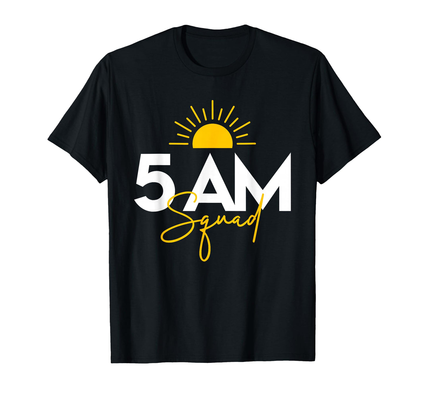 Funny Gym Workout Lovers Fitness Crew - 5 Am Squad T-Shirt