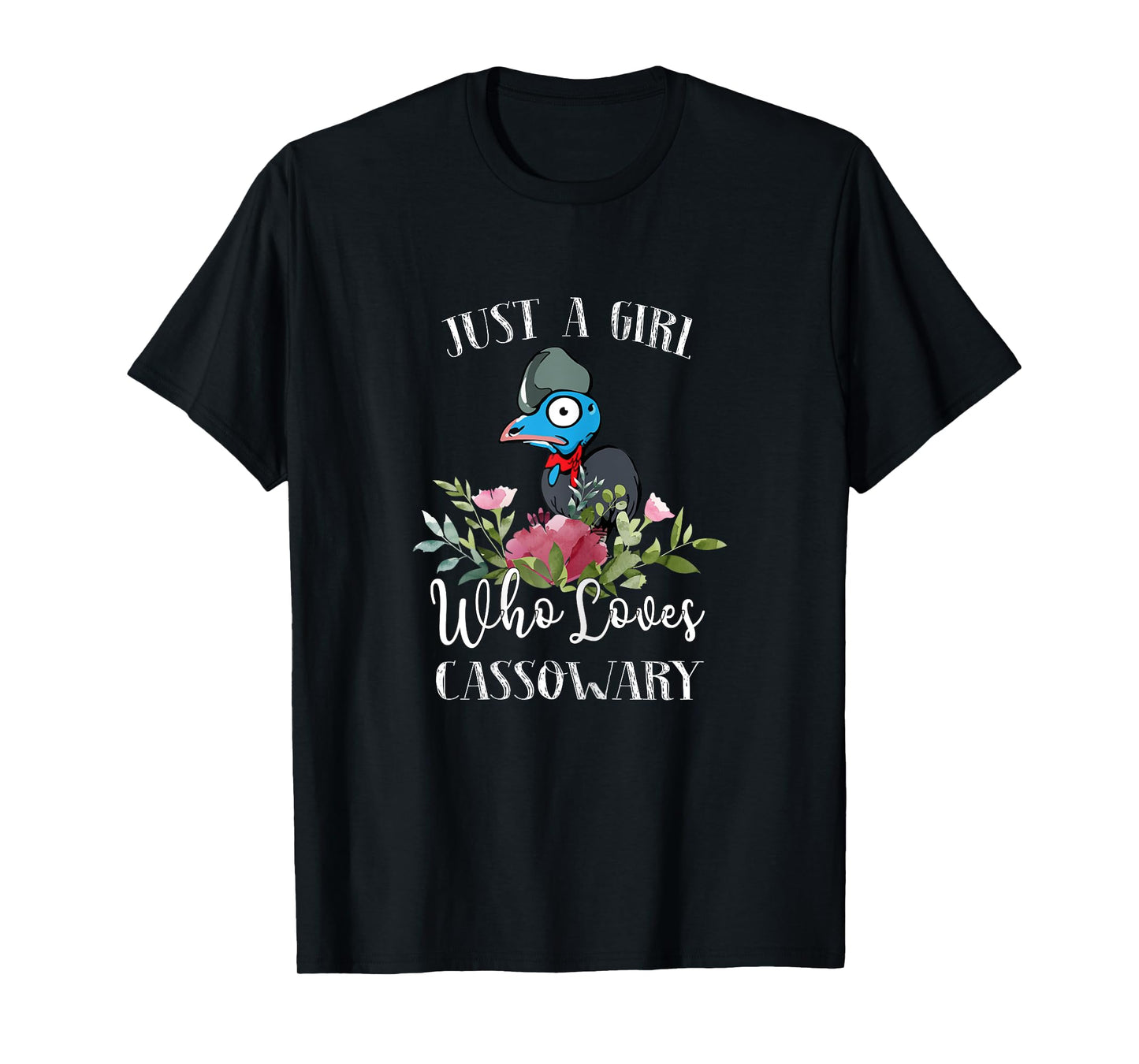 Bird Lover Just a Girl Who Loves Cassowary T-Shirt