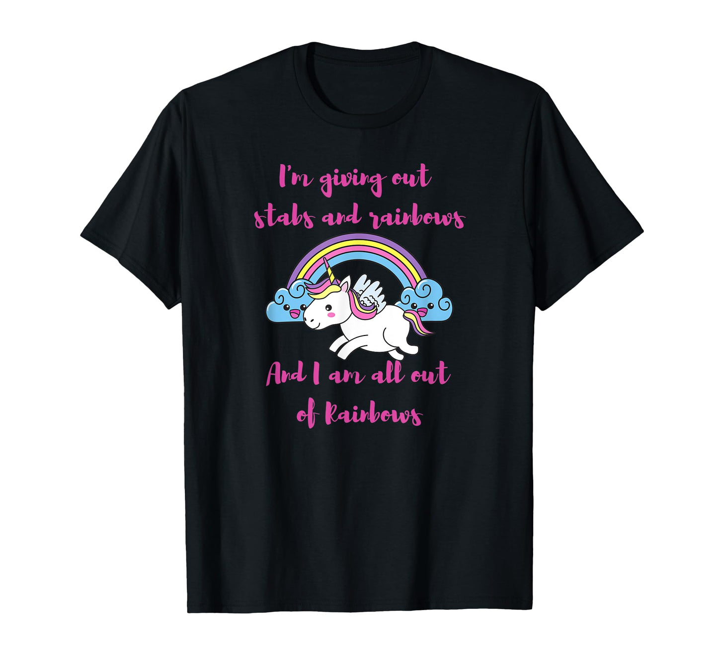 Be a stabby unicorn with rainbows womens tee birthday gift T-Shirt