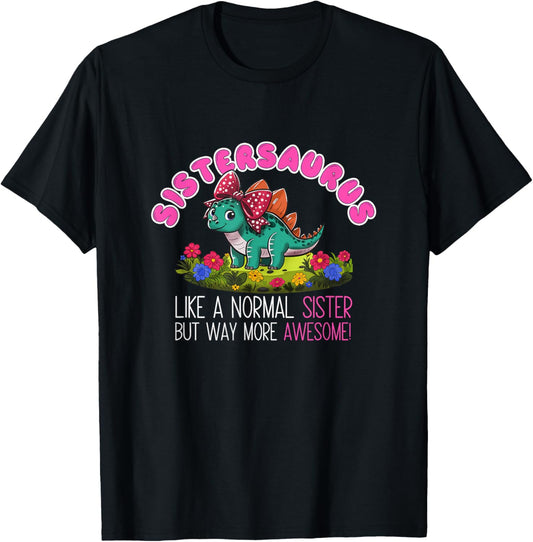 Dinosaur Sister Sistersaurus Sisters Cooler Siblings T-Shirt