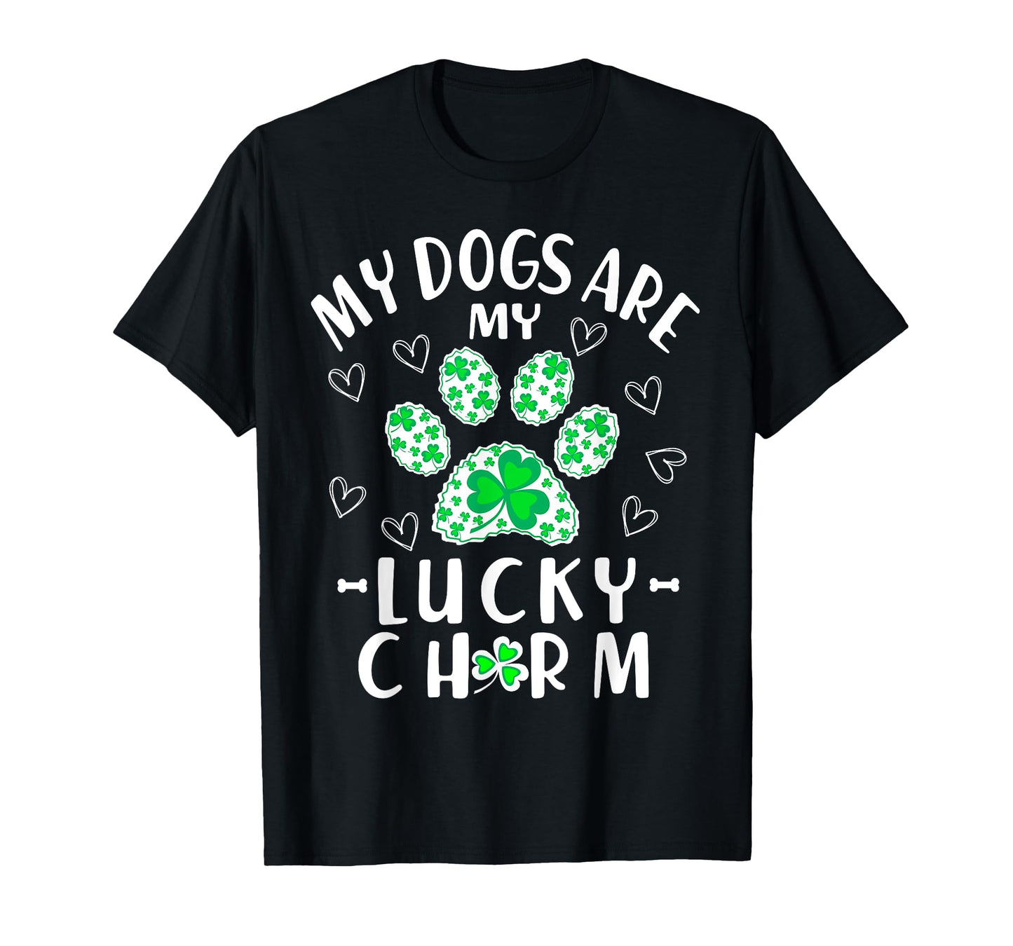 My Dogs are My Lucky Charm Shamrock Shirt St Patricks Day T-Shirt