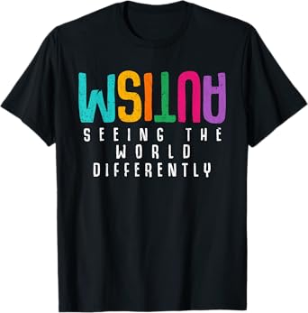 Autism Seeing The World Differently Support Autism Awareness T-Shirt