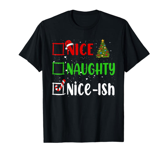 Nice Naughty List Funny Christmas List Unisex-Adults T-Shirt Black Small Holiday T-Shirt
