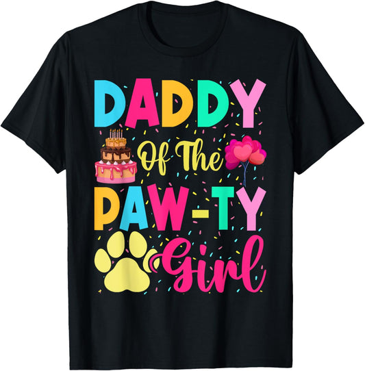 Daddy Of The Birthday Girl Dog Paw Family Matching Party T-Shirt