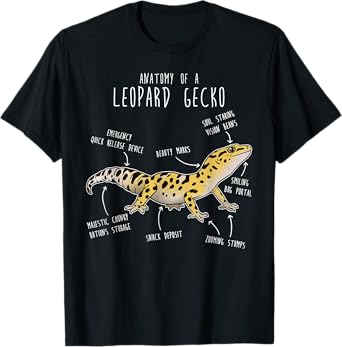 Anatomy of a Leopard Gecko, Funny Pet Reptile Lizard Lover T-Shirt