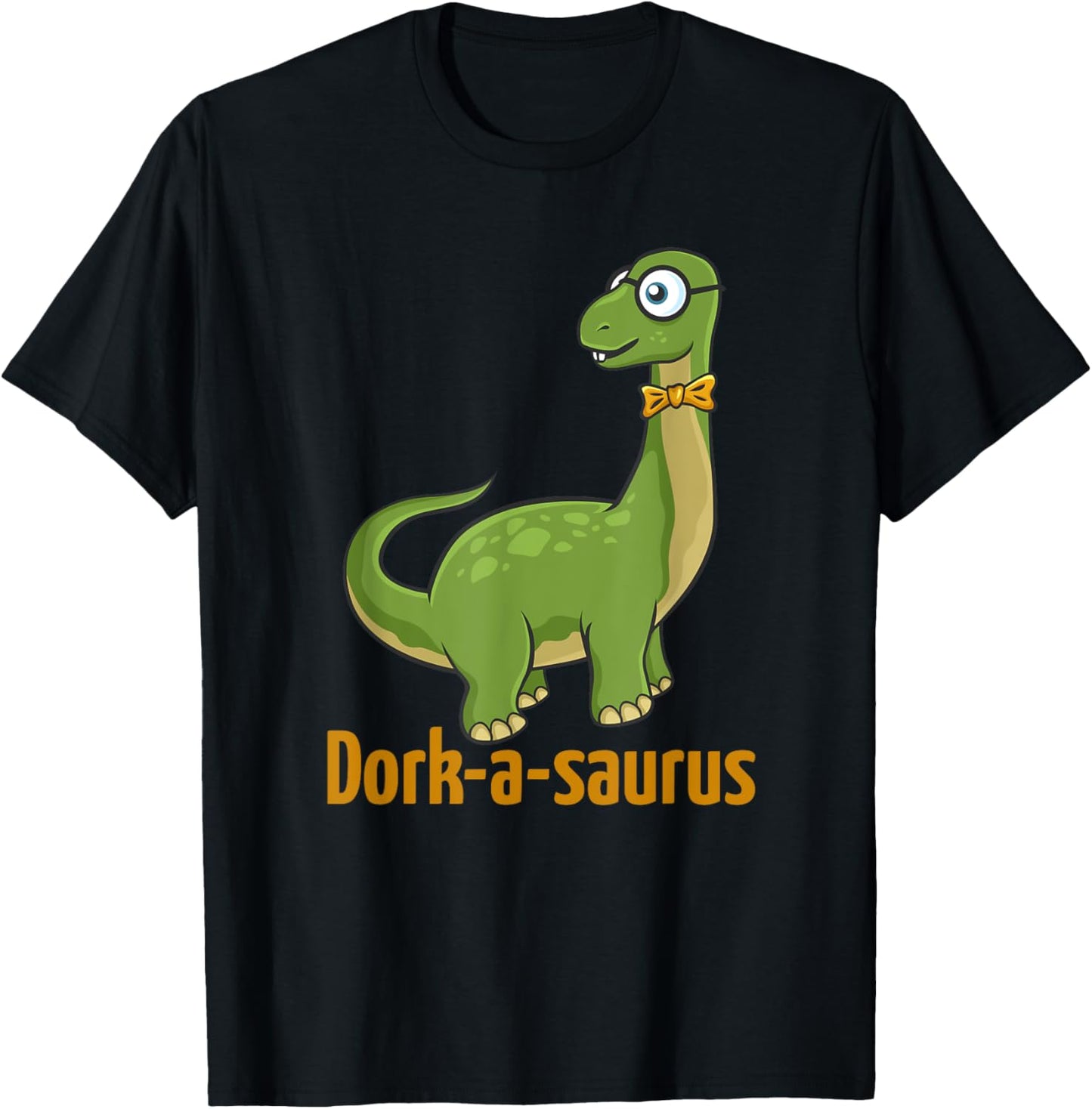 "Dorkasaurus" Funny Dorky Dinosaur T-Shirt - Men & Women T-Shirt