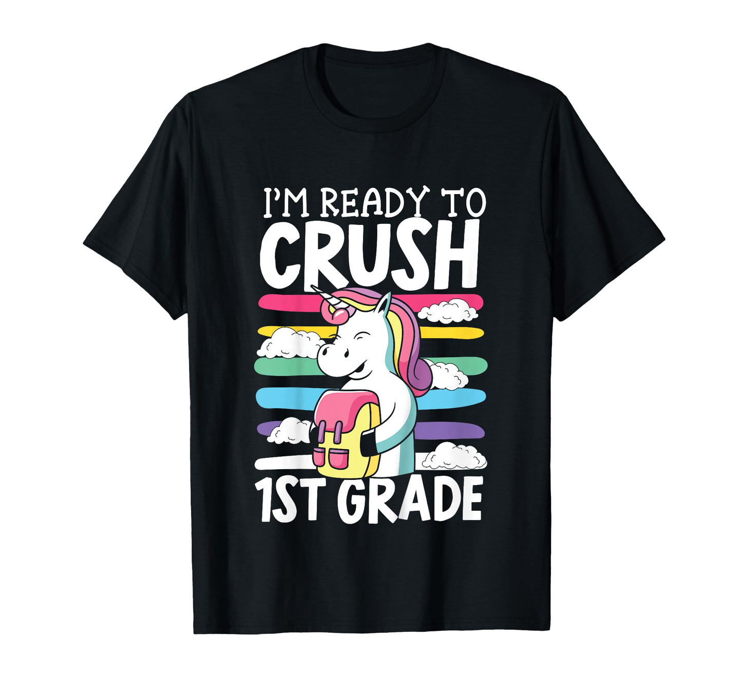 Kids I'm Ready To Crush First Day Of School Back To School T-Shirt