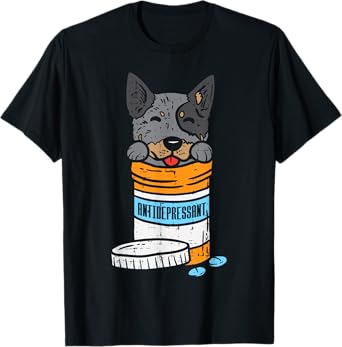 Antidrepressant Heeler Animal Pet Blue Red Cattle Dog Gift T-Shirt