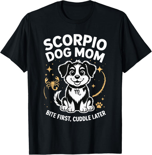 Astrology Humor Scorpio Pet Dog Owner Star Sign Horoscopes T-Shirt