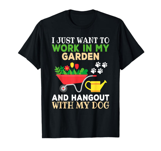 Funny Gardener Dog Lover Garden Women Men T-Shirt