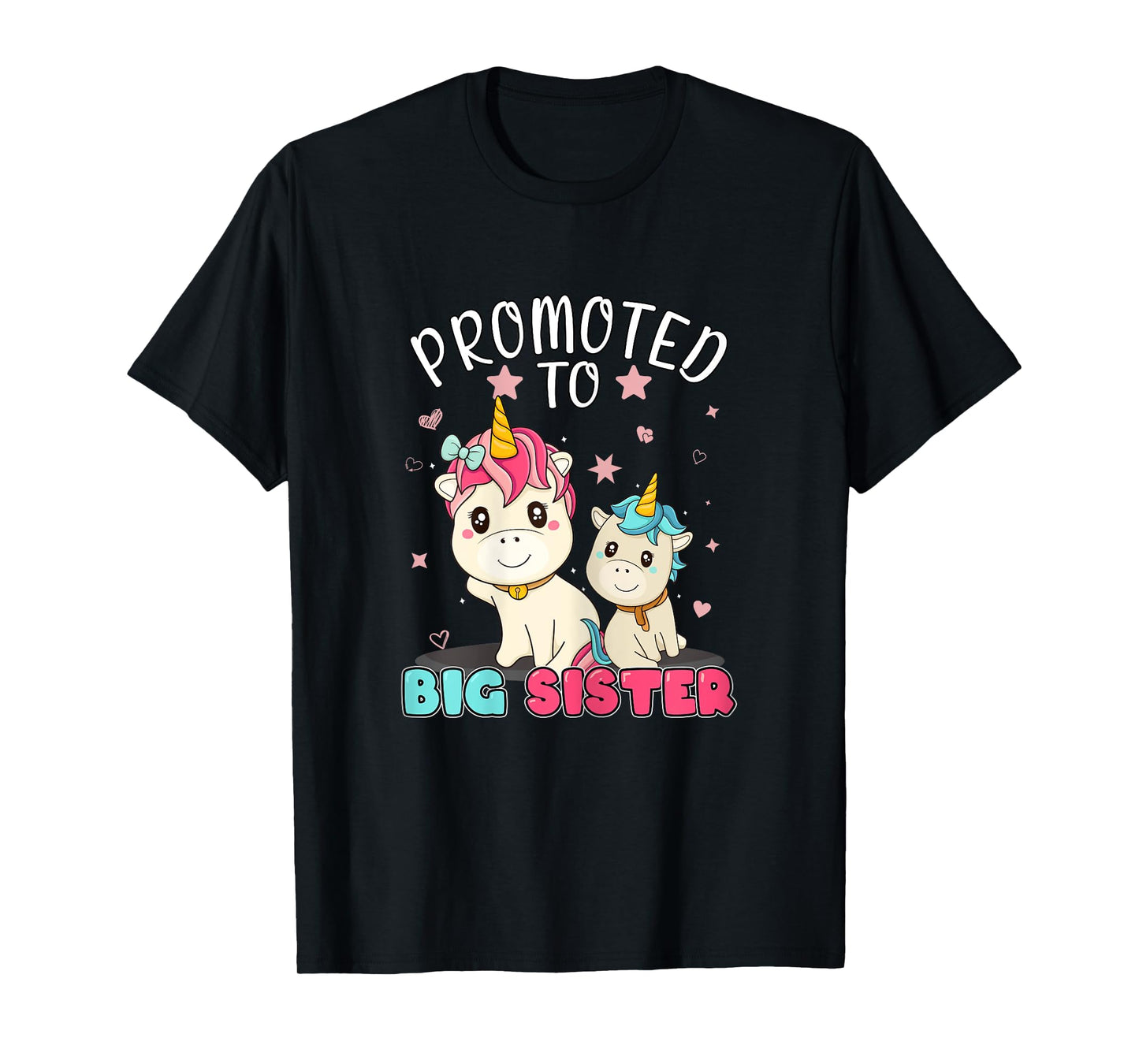 Promoted To Big Sister Unicorn Soon To Be A Big Sister T-Shirt
