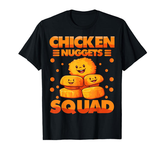 Chicken Nuggets Squad | Chicken Nuggets Lover T-Shirt