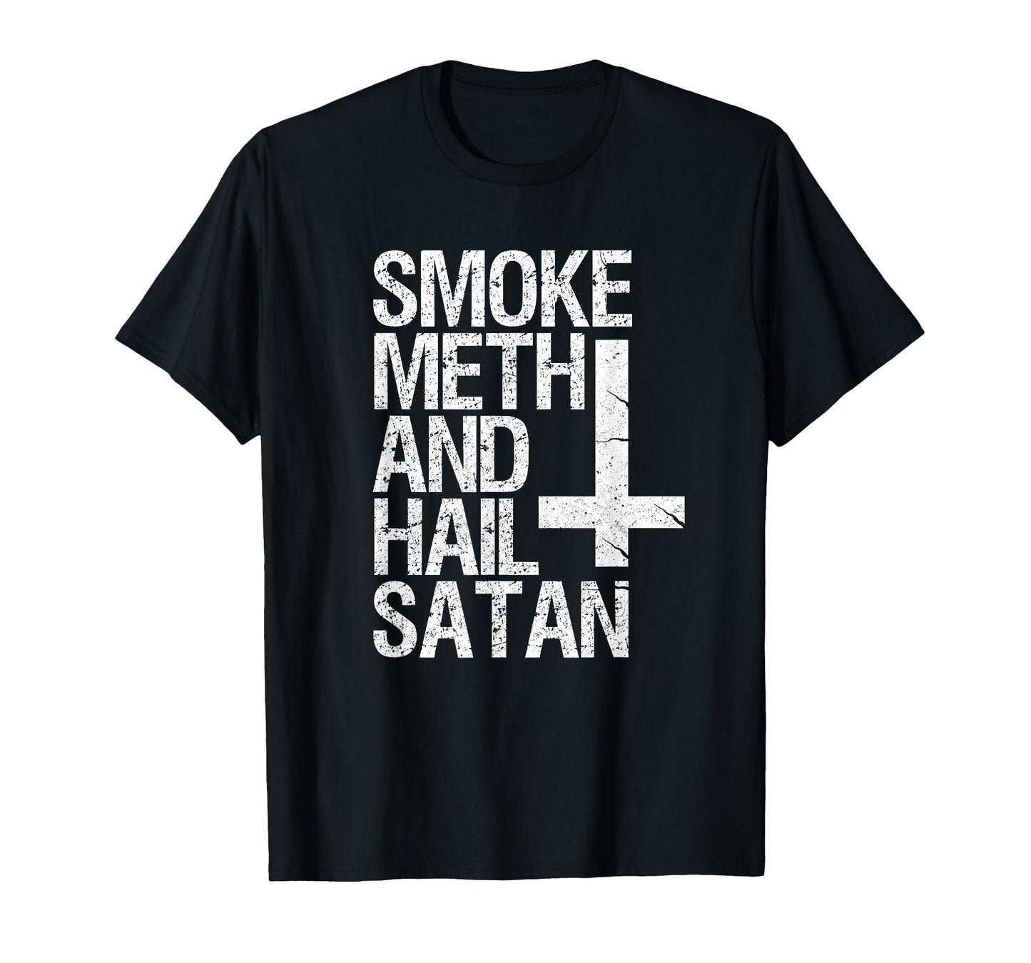 Smoke Meth Hail Satan Funny Satanic T-Shirt