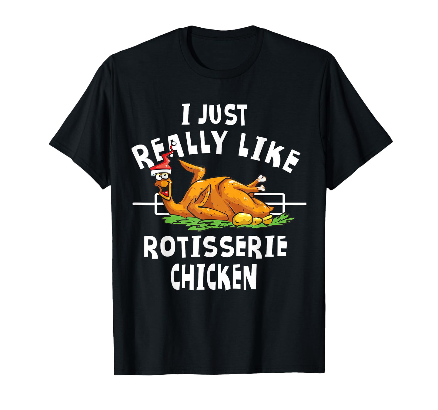 Rotisserie Chicken Apparel - Funny Chicken Lover Christmas T-Shirt
