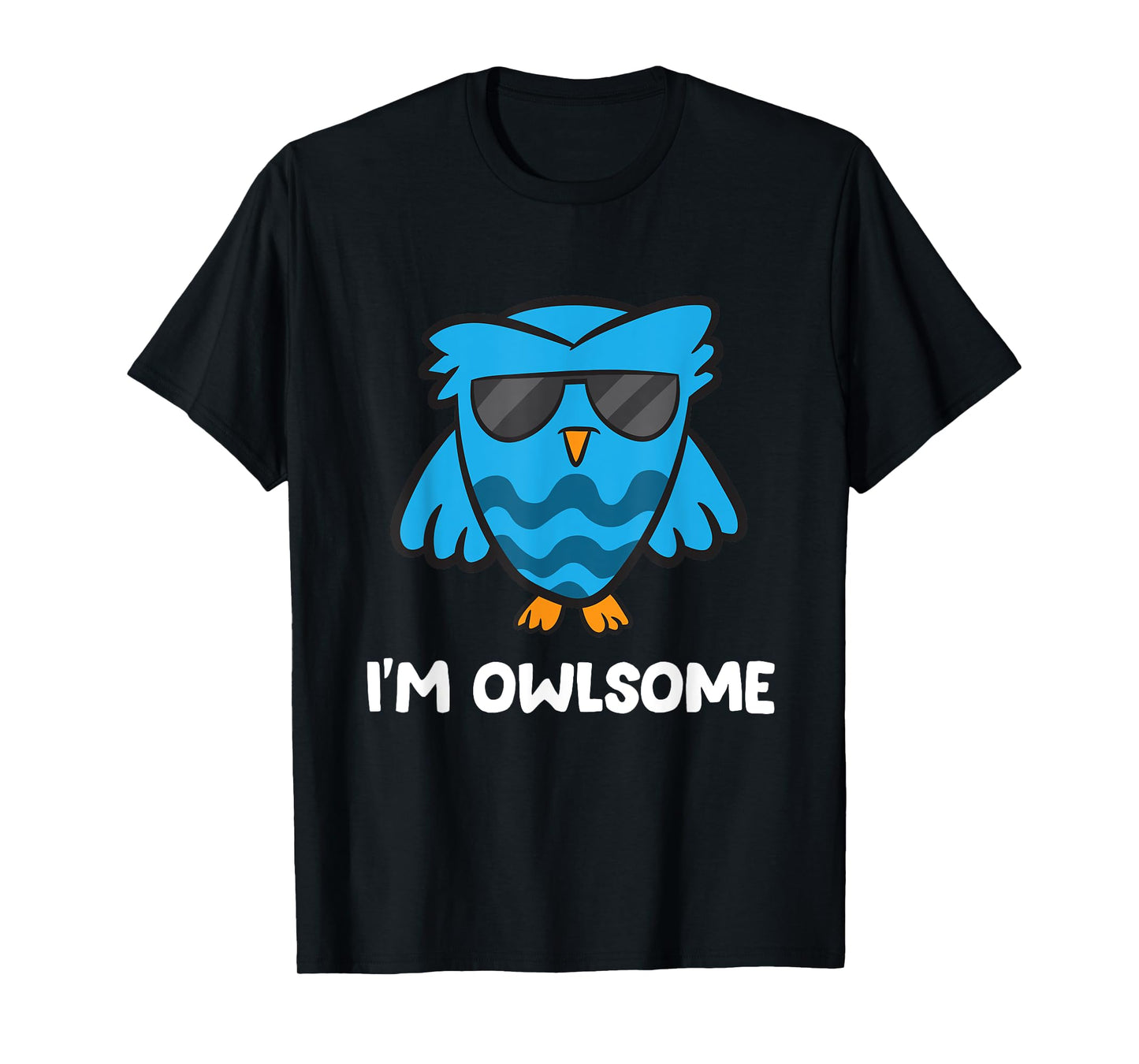 I'm Owlsome Bird Love Owl T-Shirt