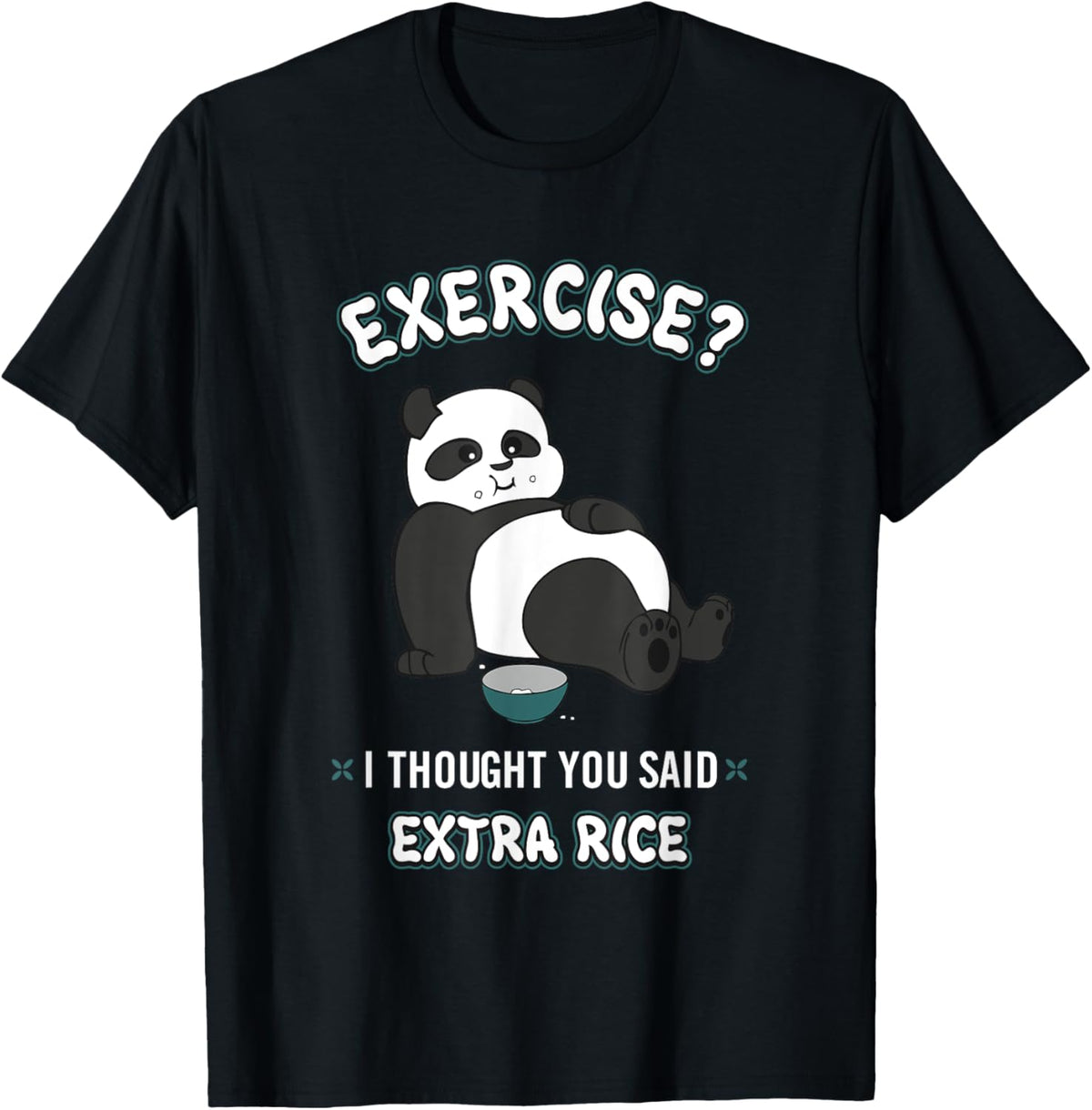 BCC Funny Panda Shirts & Panda Bear Gifts Unisex-Adults, Kids Black Sushi Panda Exercise I Thought You Said Extra Rice T-Shirt