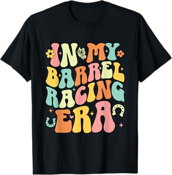 In My Barrel Racing Era Groovy Retro Cowgirl Barrel Racer T-Shirt