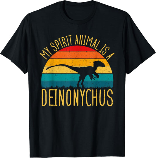 Deinonychus Is My Spirit Animal Dinosaur Lovers T-Shirt