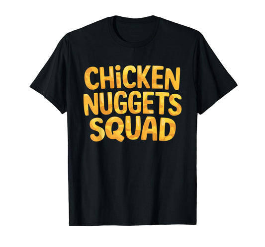 Chicken Nuggets Squad T-Shirt