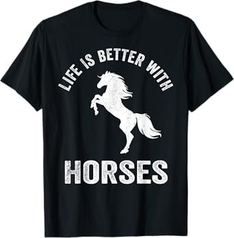 Cute Life Is Better With Horses Horseback Riding Shirt T-Shirt