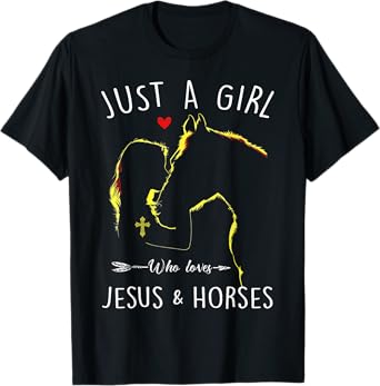 Just A Girl Who Loves Jesus and Horses Equestrian Christian T-Shirt