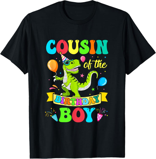 Cousin Of The Birthday Boy T-Rex Dinosaur Birthday Party T-Shirt