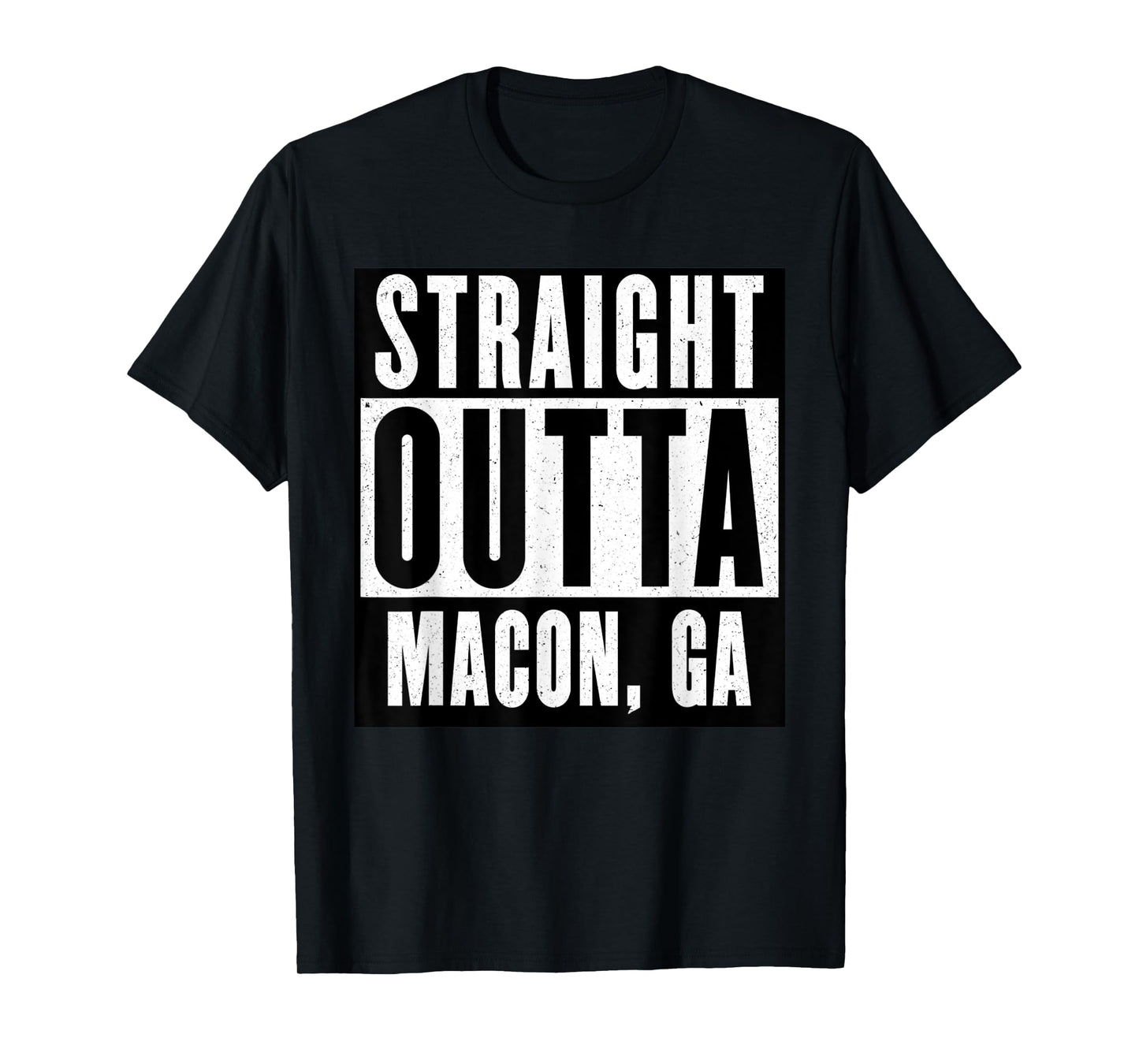 Straight Outta GEORGIA Tshirt MACON GEORGIA Home Tee T-Shirt