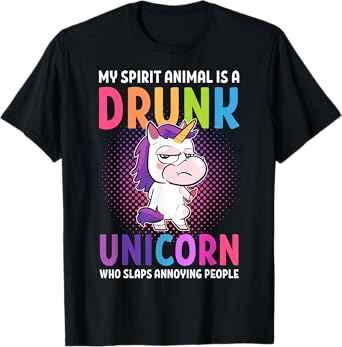 My Spirit Animal is a drunk unicorn that beats T-Shirt