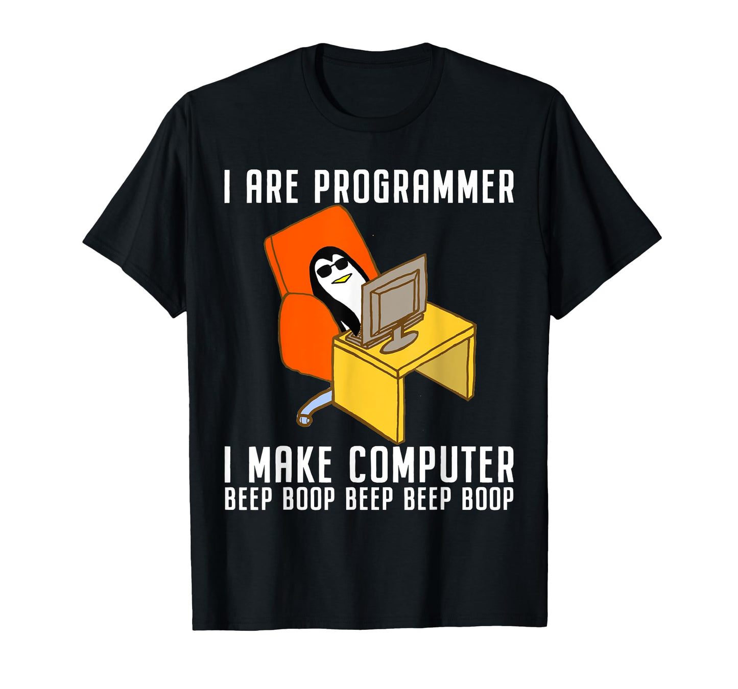 Funny I Are Programmer Programming Coding Nerd Penguin Lover T-Shirt