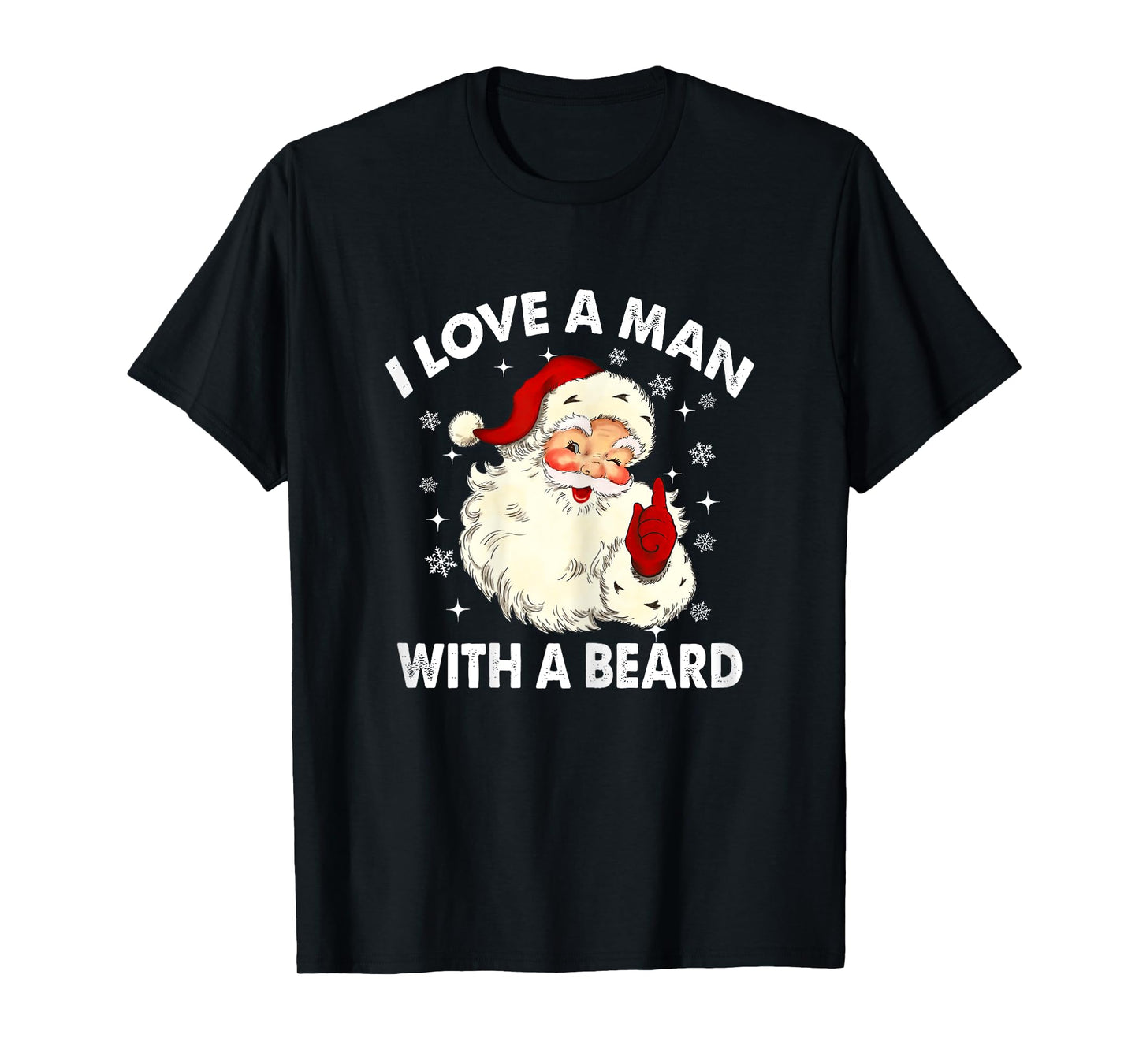 Retro I Love A Man With A Beard Christmas Santa Women T-Shirt