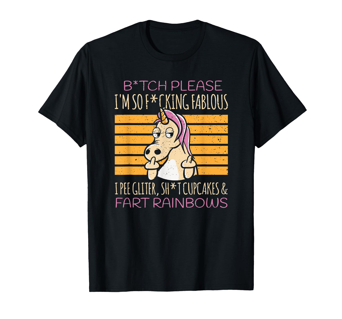 Bitch Please Unicorn Glitter Rainbow Fabulous T-Shirt