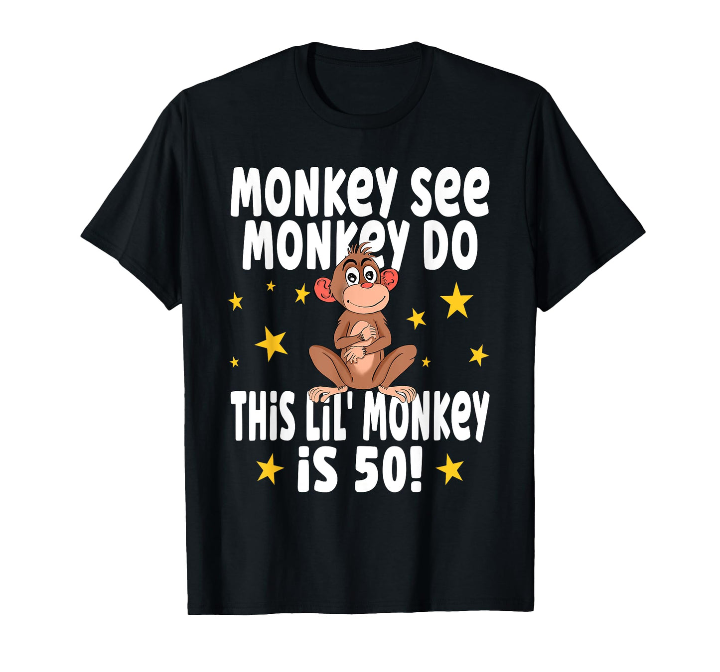 Monkey See Monkey Do 50 Year Old - 50th Birthday Party T-Shirt