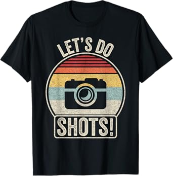 Vintage Retro Let's Do Shots Funny Camera Photographer T-Shirt